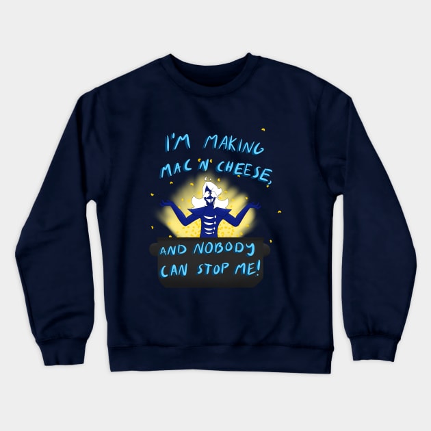 Rouxls Kaard is making Mac n cheese Crewneck Sweatshirt by Smol Might Designs